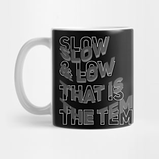 slow & low // Rap Mug